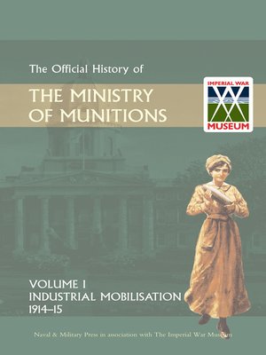 cover image of Official History of the Ministry of Munitions